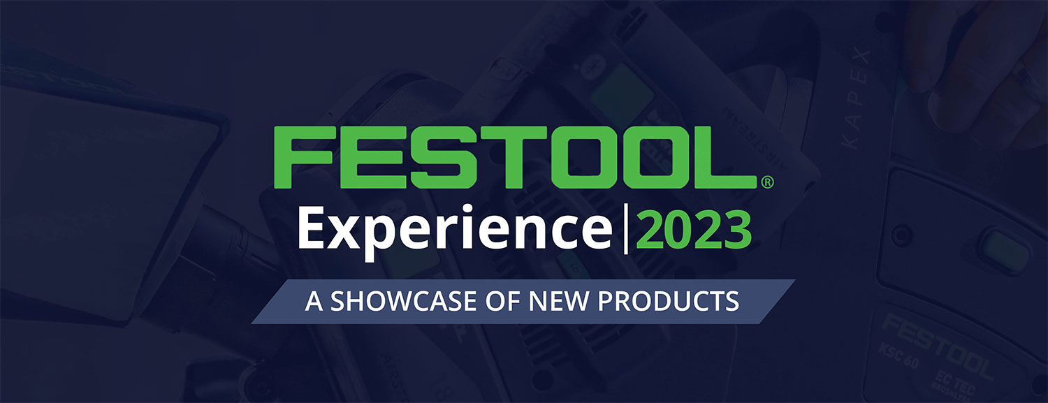 Festool Experience 2023: A Showcase of New Products